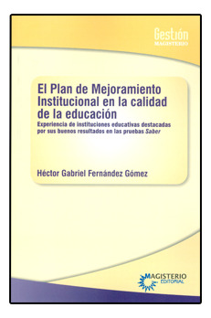 El Plan De Mejoramiento Institucional En La Calidad De La Ed