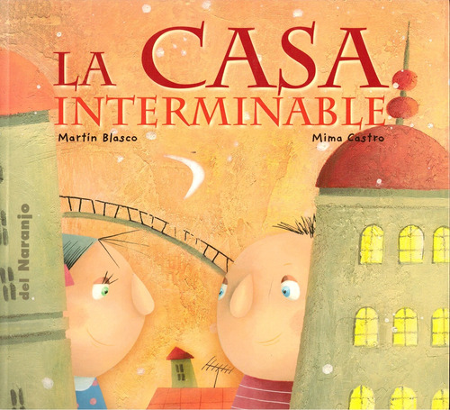 La Casa Interminable - Castro, Martín Blasco/mima