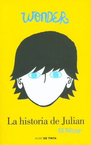 La Historia De Julian, De R. J. Palacio. Editorial Penguin Random House, Tapa Blanda, Edición 2015 En Español