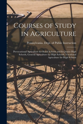 Libro Courses Of Study In Agriculture: Prevocational Agri...
