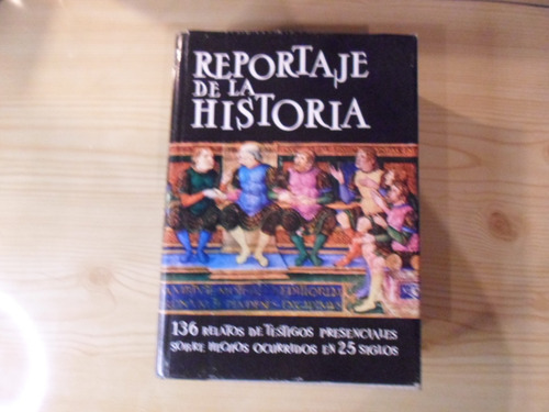 Reportaje De La Historia 1 - Martin De Riquer