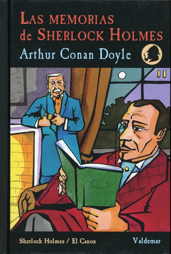 Las Memorias De Sherlock Holmes. Arthur Conan Doley