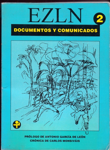 Ezln Documentos Y Comunicados 2. Ag 1994 / Sep 1995