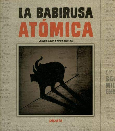 La Babirusa Atómica, Areta, Ed. Ah