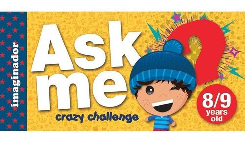 Ask Me Crazy Challenge - 8/9 Años - Mercedes P. Zaba, De Mercedes P. Zabaleta. Editorial Grupo Imaginador En Inglés