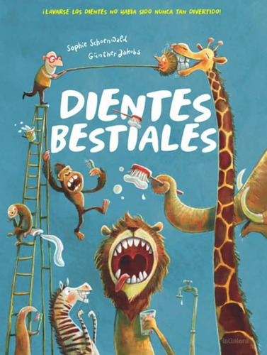 Dientes Bestiales - Sophie Schoenwald