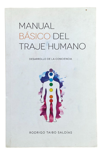 Manual Básico Del Traje Humano - Rodrigo Taibo