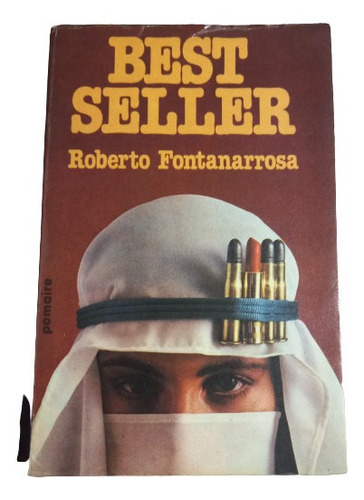 Roberto Fontanarrosa. Best Seller