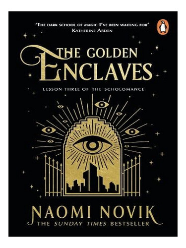 The Golden Enclaves (paperback) - Naomi Novik. Ew08
