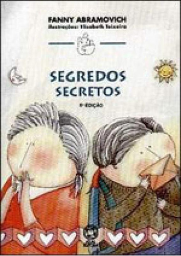 Segredos Secretos, De Abramovich, Fanny. Editora Atual, Capa Mole, Edição 8ª Edição - 1997 Em Português