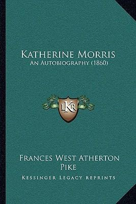 Libro Katherine Morris : An Autobiography (1860) - France...
