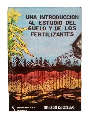 Agro Introducción Estudio Del Suelo Y Los Fertilizantes R1