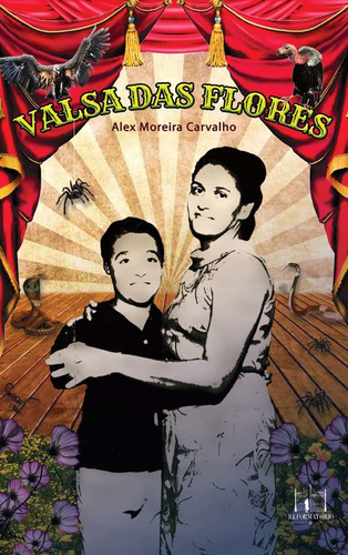 Valsa Das Flores, De Carvalho, Alex Moreira De. Editora Editora Reformatorio Em Português