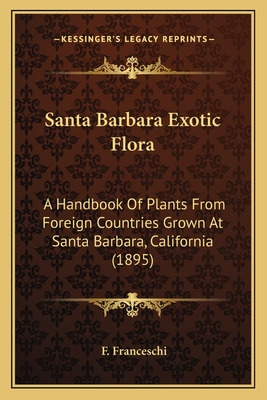Libro Santa Barbara Exotic Flora: A Handbook Of Plants Fr...