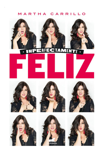 Libro: Imperfectamente Feliz Imperfectly (spanish Edition)