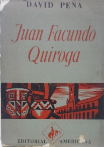 Juan Facundo Quiroga David Peña