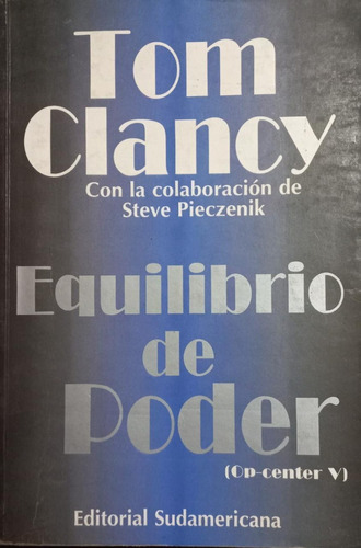 Equilibrio De Poder - Tom Clancy - Sudamericana
