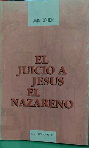 Libro El Juicio A Jesús El Nazareno