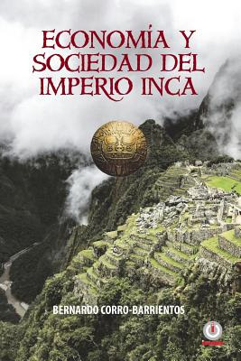 Libro Economia Y Sociedad Del Imperio Inca - Corro-barrie...