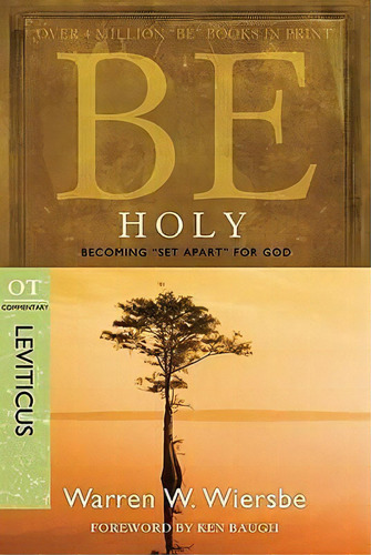 Be Holy, De Warren Wiersbe. En Inglés, 2020