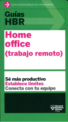 Home Office - Trabajo Remoto - Harvard Business Review - Es