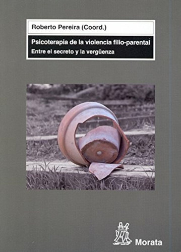 Psicoterapia De La Violencia Filio-parental Roberto Pereira