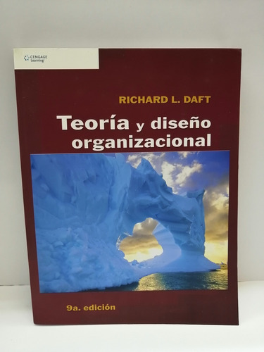 Teoría Y Diseño Organizacional, 9 Edición