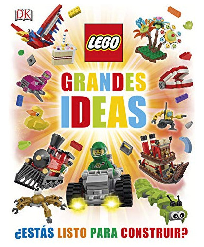 lego grandes ideas, de Sin Dato. Editorial Dk, tapa dura en español, 2016