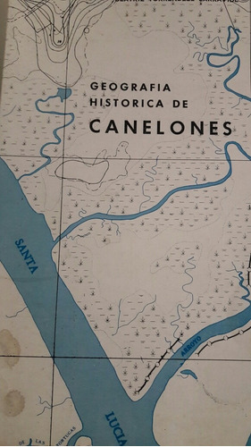 Geografia Historica De Canelones Torrendell Larravide