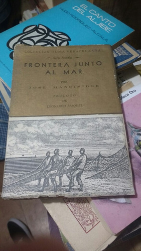 Frontera Junto Al Mar Jose Mancisidor 