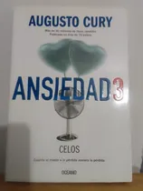 Comprar Ansiedad 3 Celos Augusto Cury