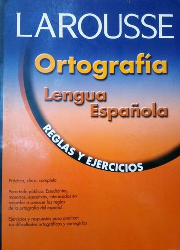 Ortografia De La Lengua Española Larousse