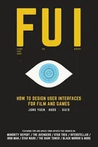 Comprar Libro Fui : How To Design User Interfaces For Film And Ga...