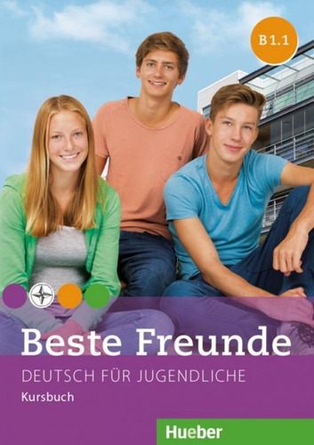 Beste freunde B1.1 kursbuch, de Georgiakaki, Manuela. Editora Distribuidores Associados De Livros S.A., capa mole em alemão, 2015