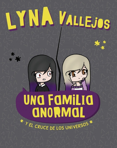 Imagen 1 de 1 de Una Familia Anormal Y El Cruce De Los Universos - Lyna Vall