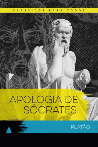 Apologia De Sócrates Clássico Para Todos