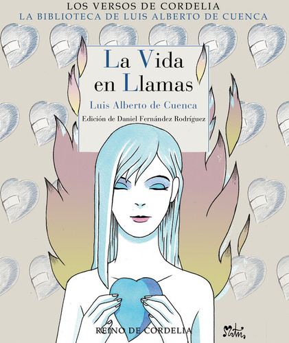 La Vida En Llamas, De De Cuenca, Luis Alberto. Editorial Reino De Cordelia, Tapa Blanda En Español