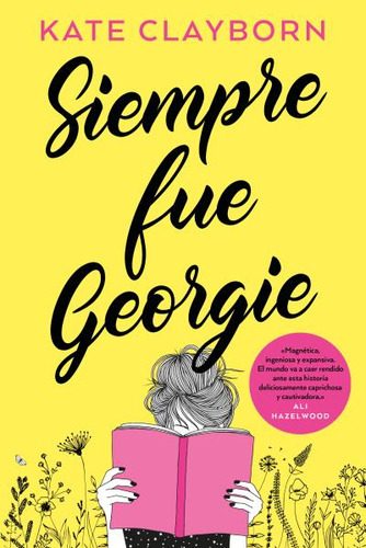 Siempre Fue Georgie - Kate Clayborn - Full