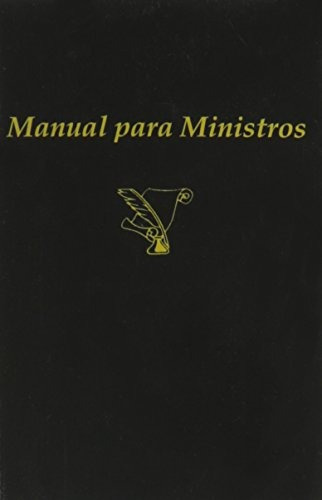 Libro : Manual Para Ministros  - Leobardo Estrada