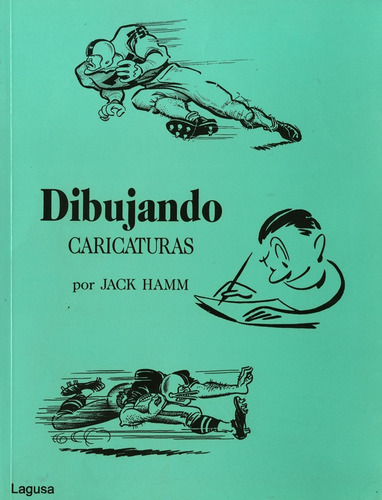 Dibujando Caricaturas, De Jack Hamm. Editorial Lagusa En Español, 0