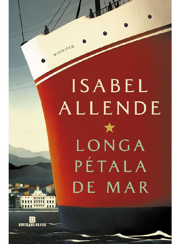 Longa Pétala De Mar: Longa Pétala De Mar, De Allende, Isabel. Editora Bertrand (record), Capa Mole Em Português, 2019