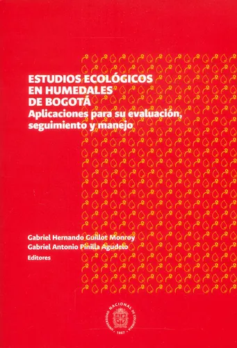 Estudios Ecológicos En Humedales De Bogotá Aplicaciones Para