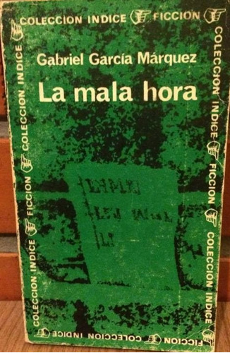 La Mala Hora / García Márquez / Envió Latiaana