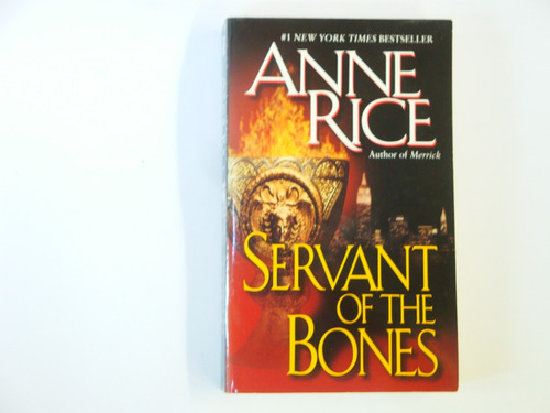 Anne  Rice   -  Servant Of The Bones