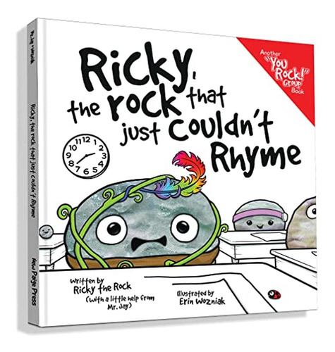 Ricky, The Rock That Just Couldn't Rhyme (another  You Rock!