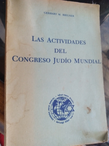  * Las Actividades- Del Congreso Judio Mundial - 1975 - 1981