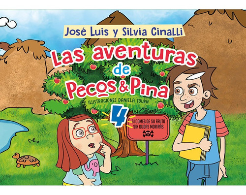 Las Aventuras De Pecos Y Pina 4  - José Luis Y Silvia Cinall