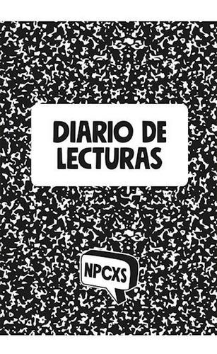 Libro Diario De Lecturas Npcxs De Vv.aa