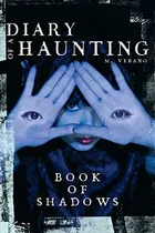 Comprar Book : Book Of Shadows (diary Of A Haunting) - Verano, M.
