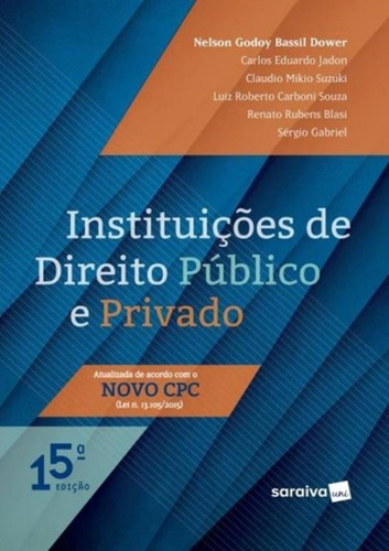 Instituicoes De Direito Publico E Privado - 15ª Ed - Atual
